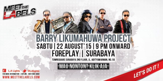 Barry Likumahuwa Project Siap Puasin Jazz Lovers Surabaya! thumbnail