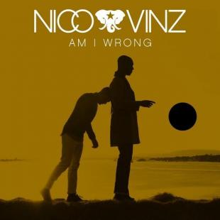 Nico And Vinz - Am I Wrong