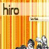 Band Baru: Hiro