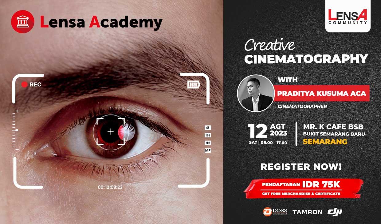 Lensa Academy: Belajar Sinematografi Bareng Pradityaka